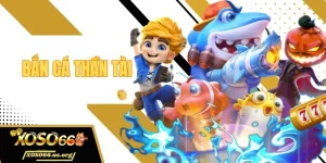 Bắn cá Thần Tài