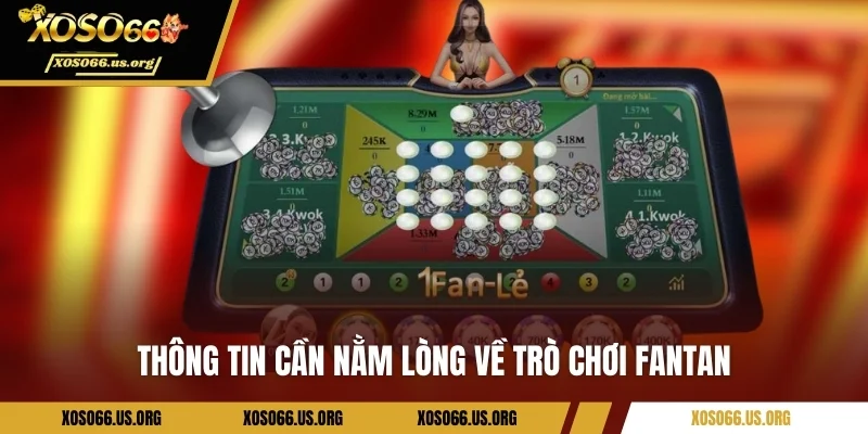 Game Fantan - Trải Nghiệm Cá Cược Khó Quên Tại Xoso66 Quy định cược game Fantan bạn cần phải nắm được