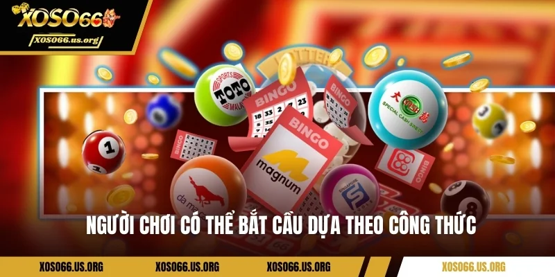 Soi Cầu Miền Bắc – Khám Phá Bí Mật May Mắn Tại Xoso66 Người chơi có thể bắt cầu dựa theo công thức